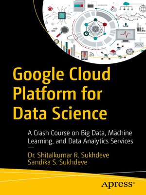 cover image of Google Cloud Platform for Data Science